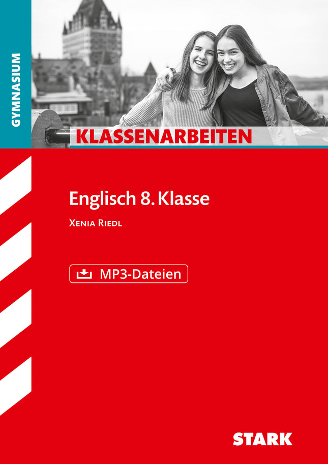 STARK Englisch 8. Klasse - Klassenarbeiten Gymnasium