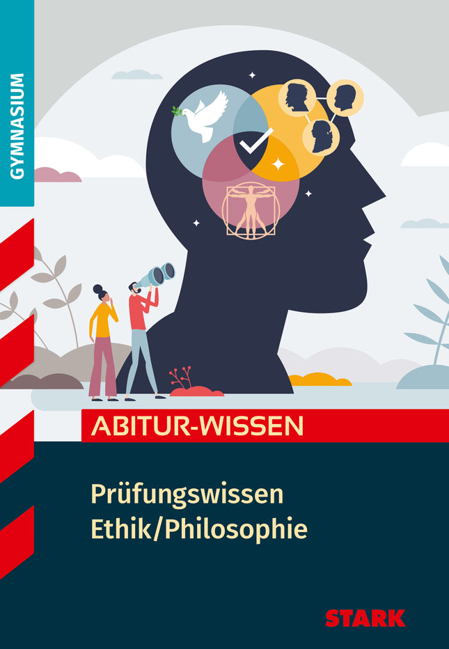 STARK Ethik/Philosophie - Abitur-Wissen - Prüfungswissen
