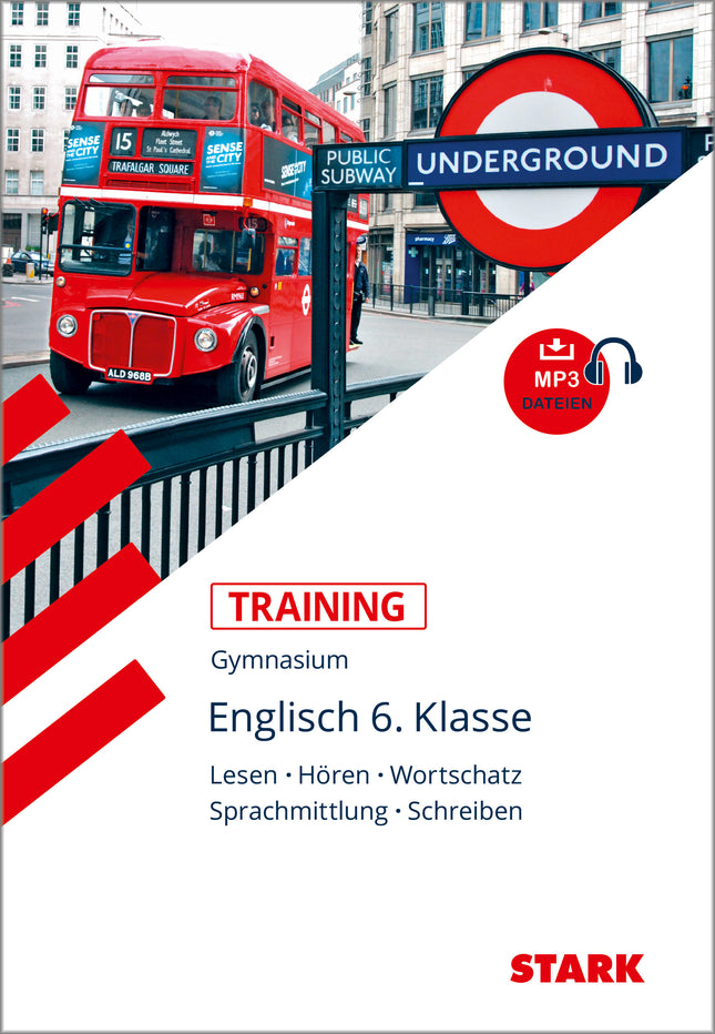 STARK Englisch 6. Klasse - Training Gymnasium - Lesen, Schreiben, Hören, Wortschatz