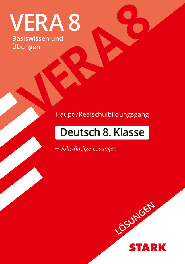 STARK Lösungen zu Deutsch - VERA 8 Haupt-/Realschulbildungsgang - Prüfungsvorbereitung