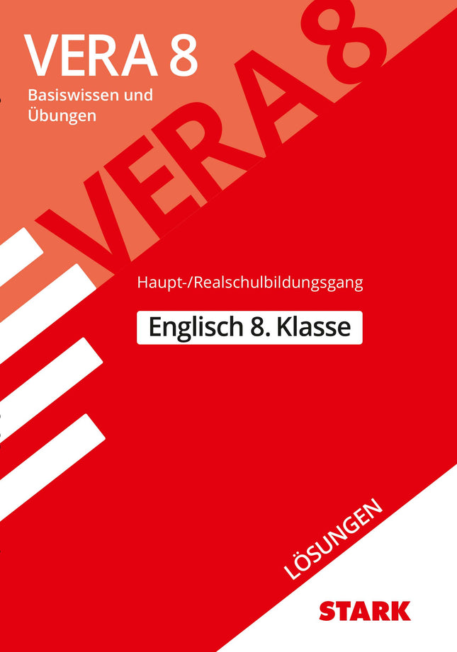 STARK Lösungen zu Englisch - VERA 8 Haupt-/Realschulbildungsgang - Prüfungsvorbereitung