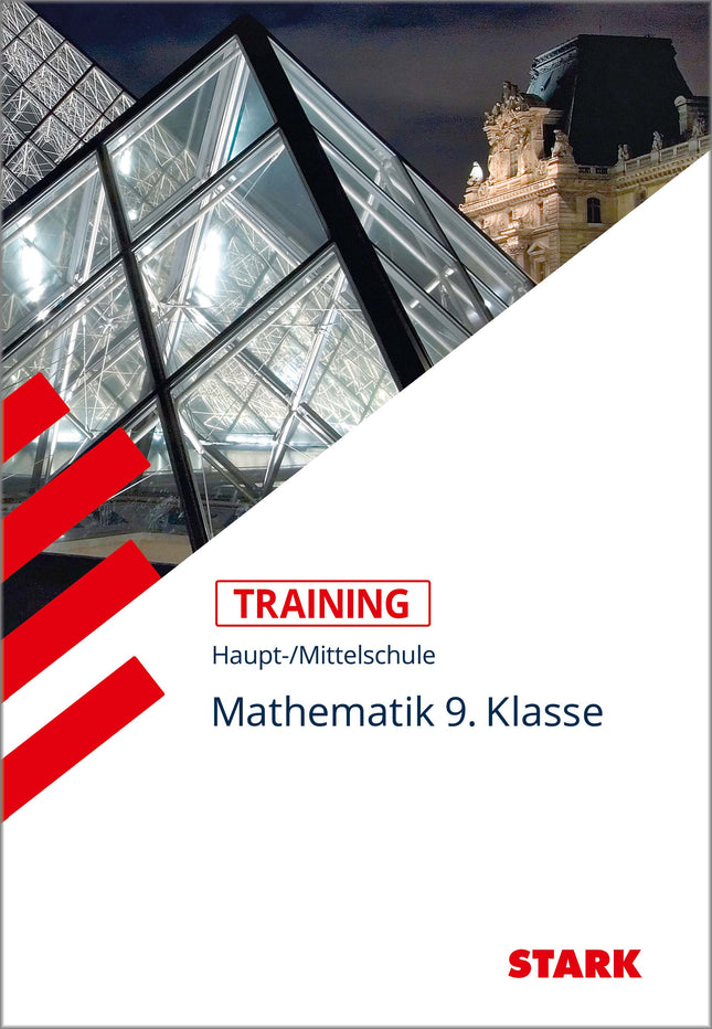 STARK Mathematik 9. Klasse - Training Haupt-/Mittelschule - Grundwissen, Aufgaben und Lösungen