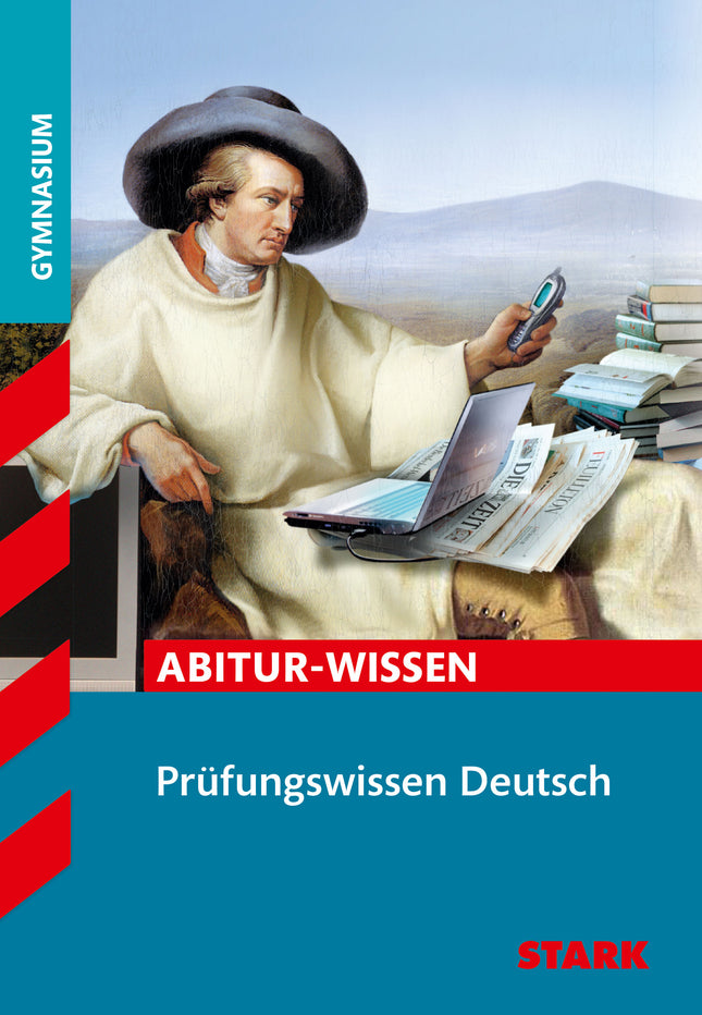 STARK Deutsch - Abitur-Wissen - Prüfungswissen