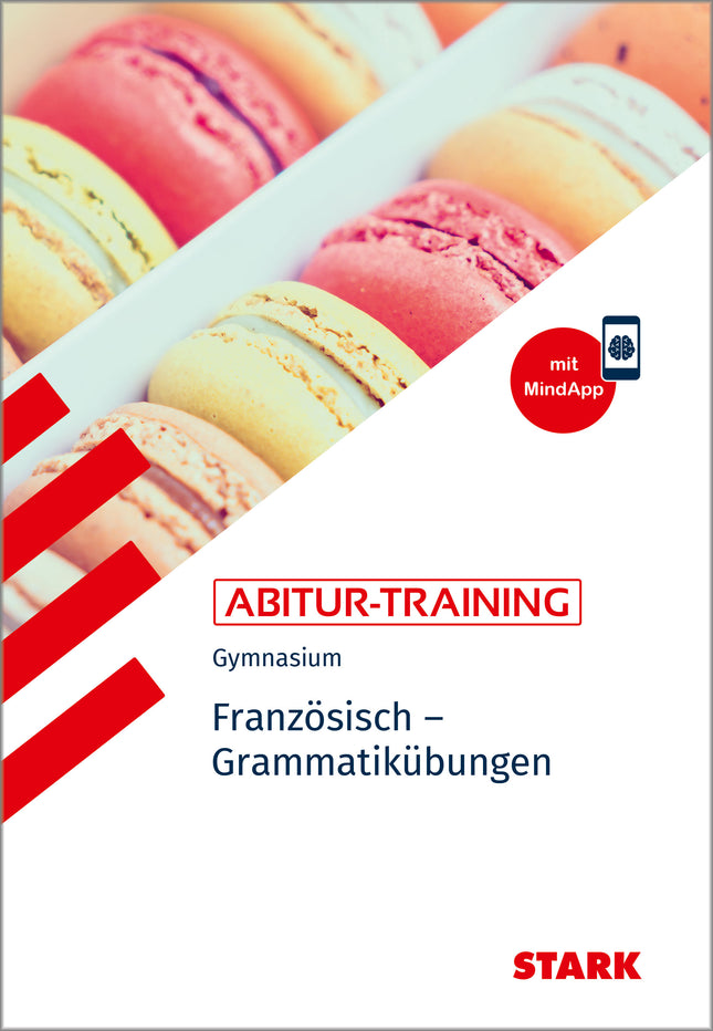 STARK Französisch - Abitur-Training - Grammatikübungen