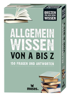 Quizzen & Wissen – Allgemeinwissen von A bis Z: 150 Fragen