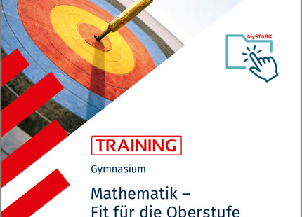 STARK Mathematik - Training Gymnasium - Fit für die Oberstufe