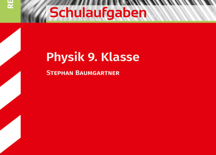 STARK Physik 9. Klasse - Schulaufgaben Realschule