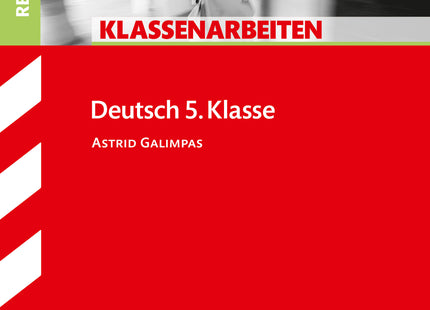 STARK Deutsch 5. Klasse - Klassenarbeiten Realschule