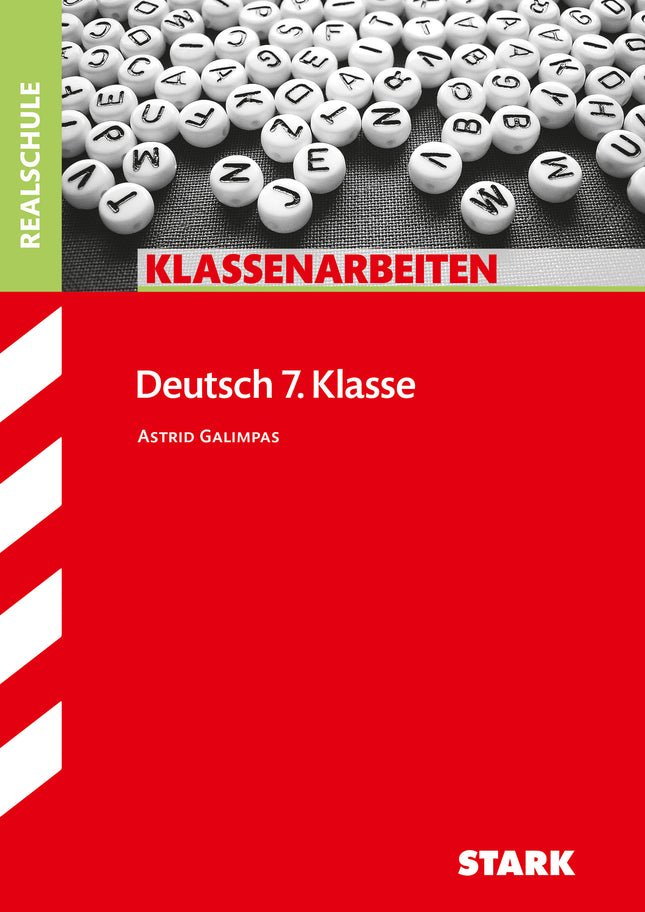 STARK Deutsch 7. Klasse - Klassenarbeiten Realschule