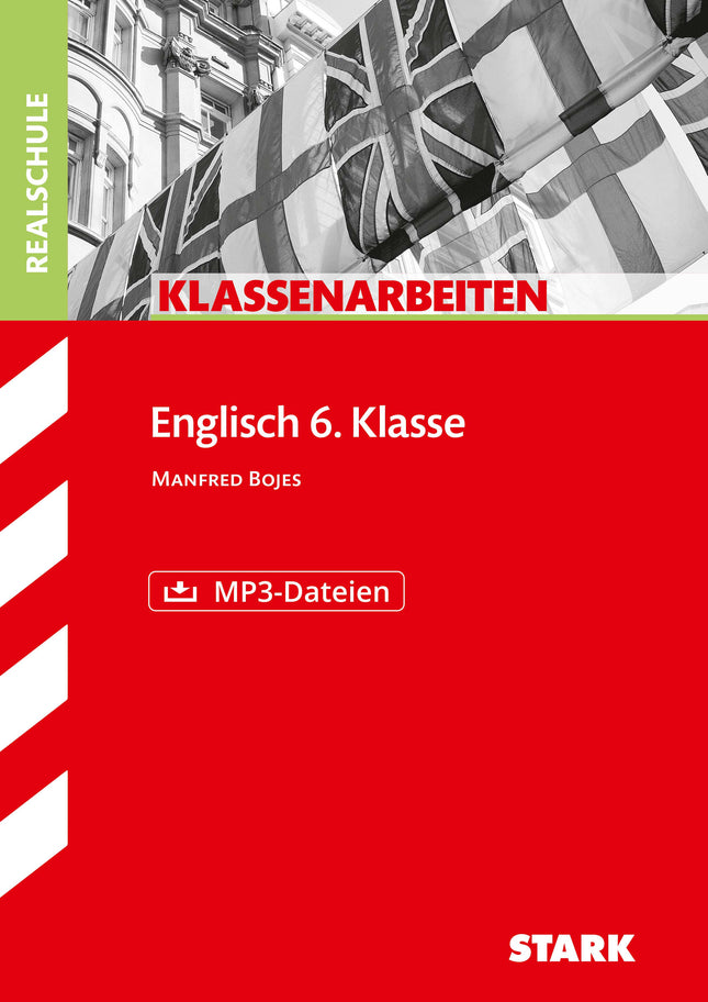 STARK Englisch 6. Klasse - Klassenarbeiten Realschule