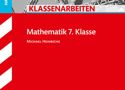 STARK Mathematik 7. Klasse - Klassenarbeiten Haupt-/Mittelschule