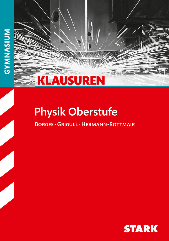 STARK Physik Oberstufe - Klausuren Gymnasium