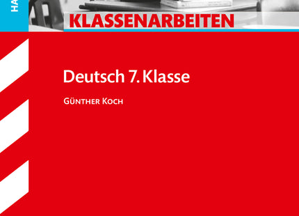 STARK Deutsch 7. Klasse - Klassenarbeiten Haupt-/Mittelschule