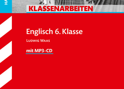 STARK Englisch 6. Klasse - Klassenarbeiten Haupt-/Mittelschule