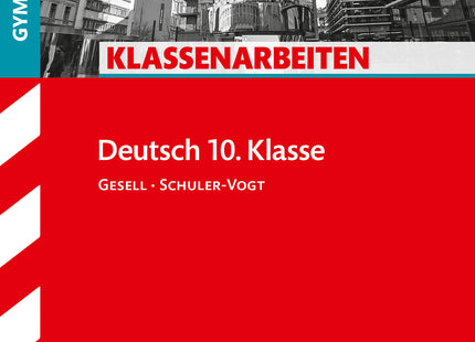 STARK Deutsch 10. Klasse - Klassenarbeiten Gymnasium