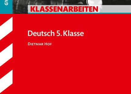 STARK Deutsch 5. Klasse - Klassenarbeiten Gymnasium