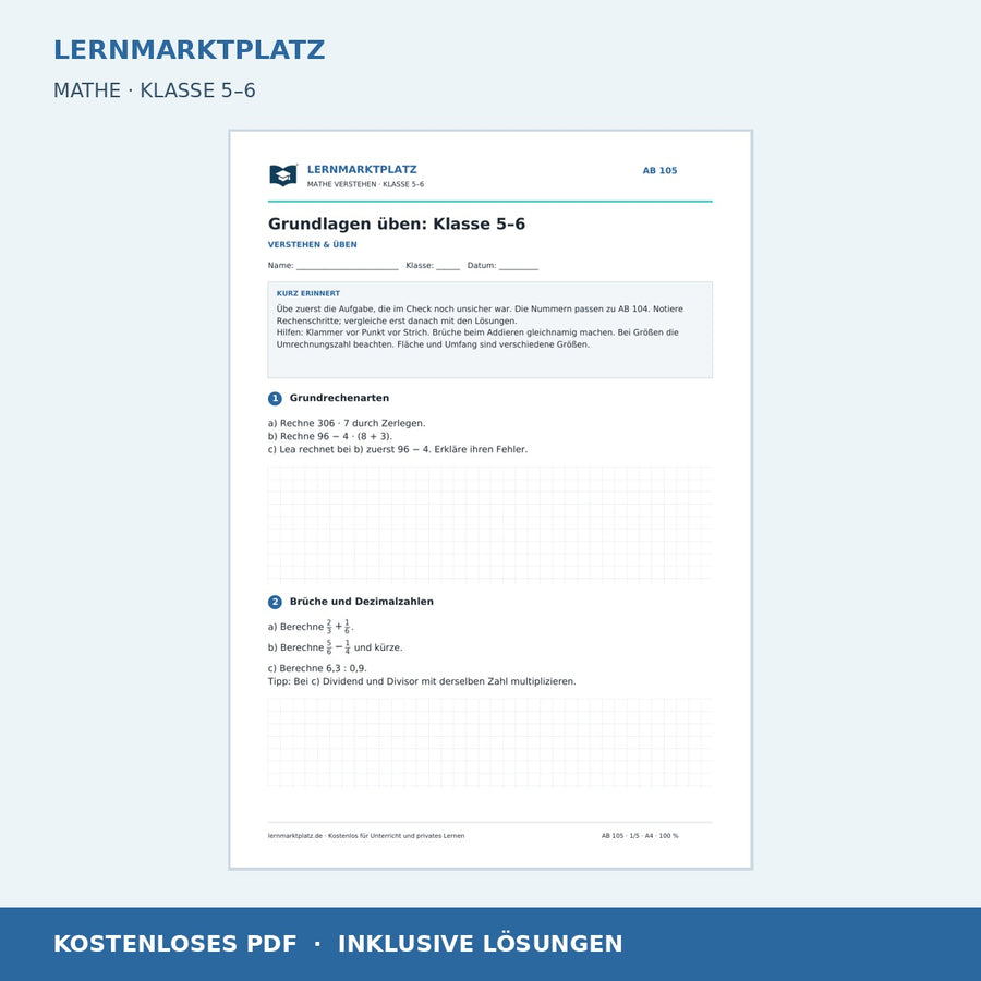 Grundlagen üben: Klasse 5–6 – kostenloses Mathe-Arbeitsblatt mit Lösungen (PDF)