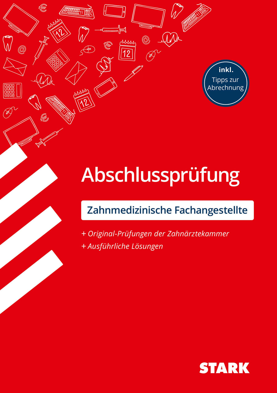 STARK ZFA: Zahnmedizinische Fachangestellte - Abschlussprüfung - Prüfungsvorbereitung