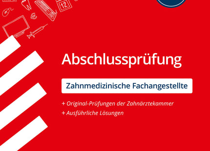 STARK ZFA: Zahnmedizinische Fachangestellte - Abschlussprüfung - Prüfungsvorbereitung