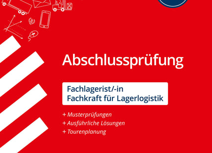 STARK Fachlagerist/in, Fachkraft für Lagerlogistik - Abschlussprüfung - Prüfungsvorbereitung