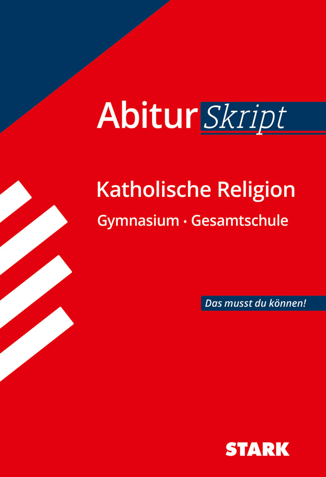 STARK Katholische Religion - AbiturSkript