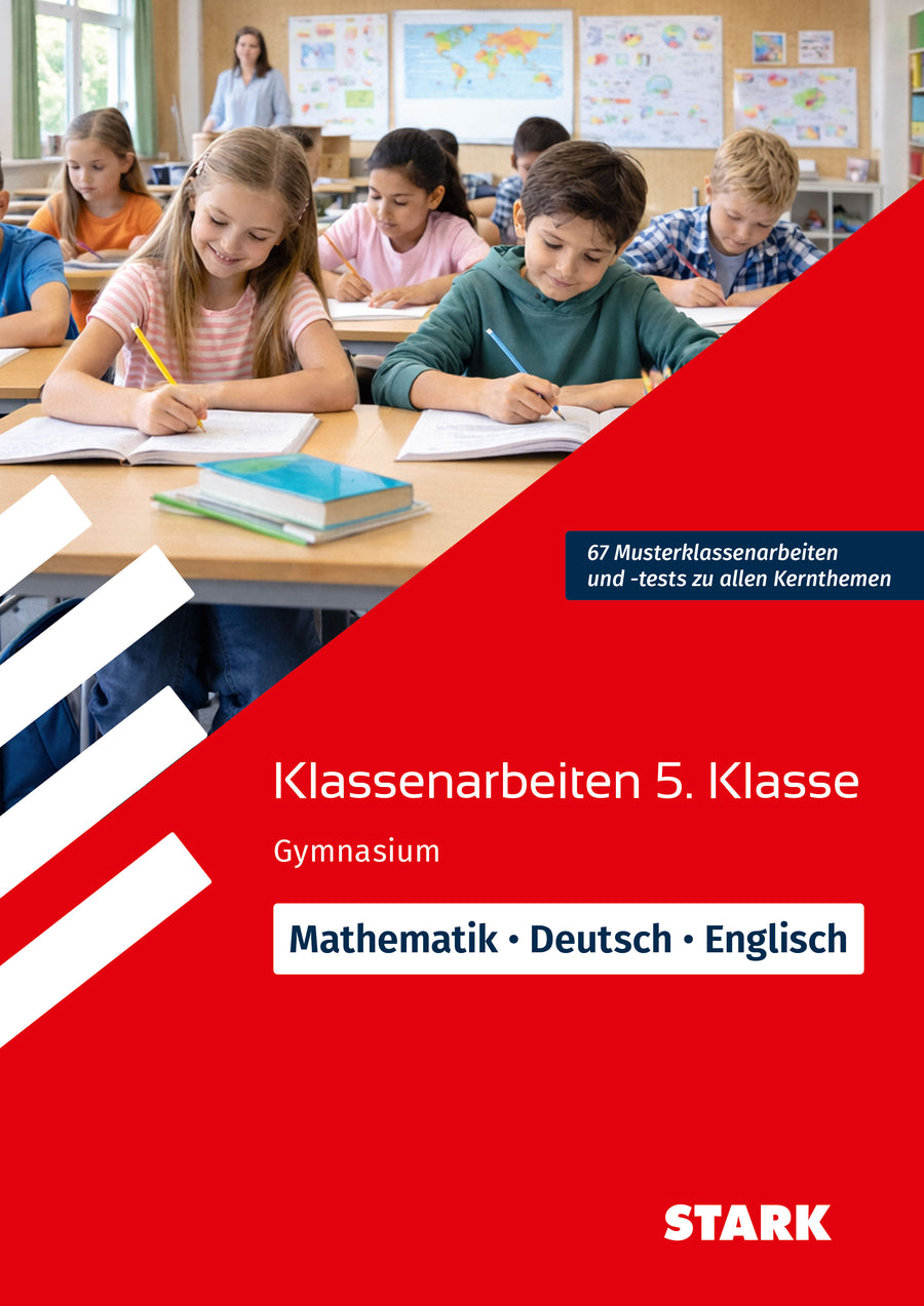 STARK Mathematik/Deutsch/Englisch 5. Klasse - Klassenarbeiten Gymnasium