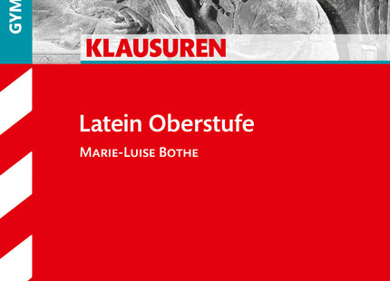 STARK Latein Oberstufe - Klausuren Gymnasium