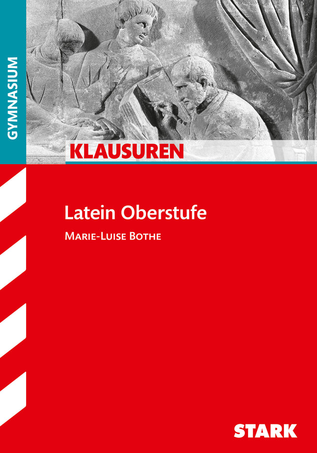 STARK Latein Oberstufe - Klausuren Gymnasium