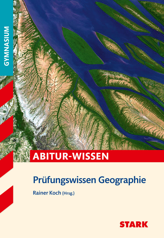 STARK Geographie - Abitur-Wissen - Prüfungswissen