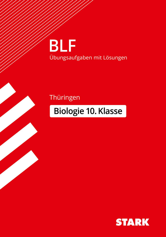 STARK Biologie 10. Klasse - BLF Gymnasium Thüringen - Prüfungsvorbereitung