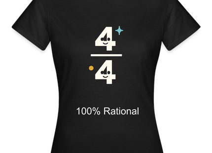 100% Rational - Frauen T-Shirt - Schwarz