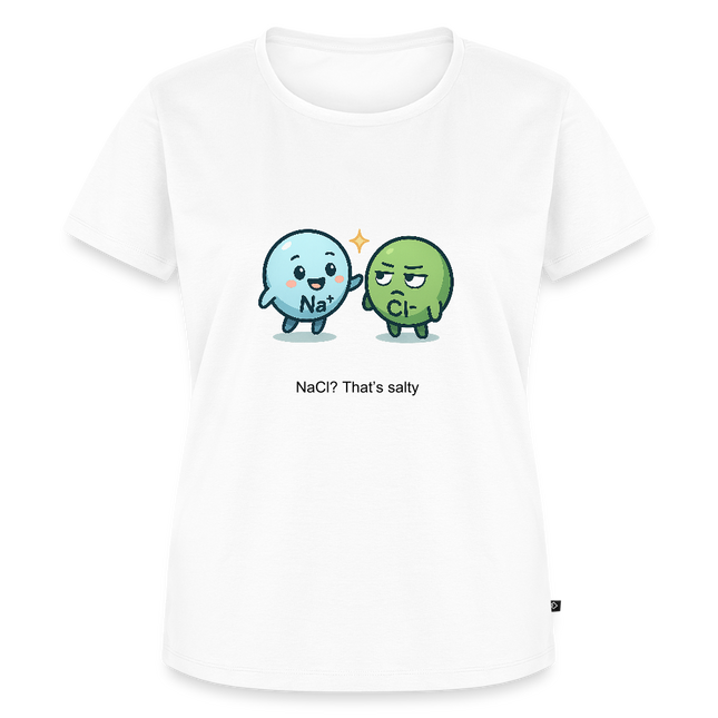 🧂 NaCl? That’s salty – Chemie mit Geschmack - Frauen T-Shirt - Weiß
