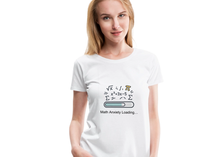 Math Anxiety Loading… - Frauen Premium T-Shirt - Weiß