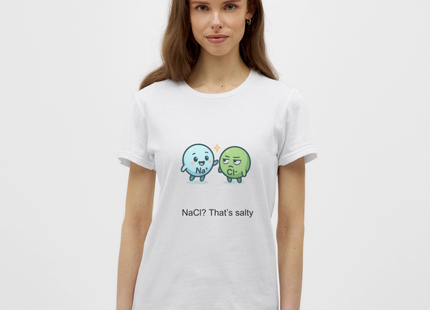 🧂 NaCl? That’s salty – Chemie mit Geschmack - Frauen T-Shirt - Weiß