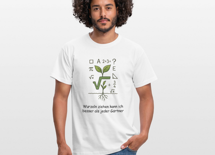 Mathe-T-Shirt: Wurzeln ziehen kann ich besser als jeder Gärtner - Weiß
