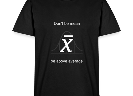 Be above average - Männer T-Shirt - Schwarz