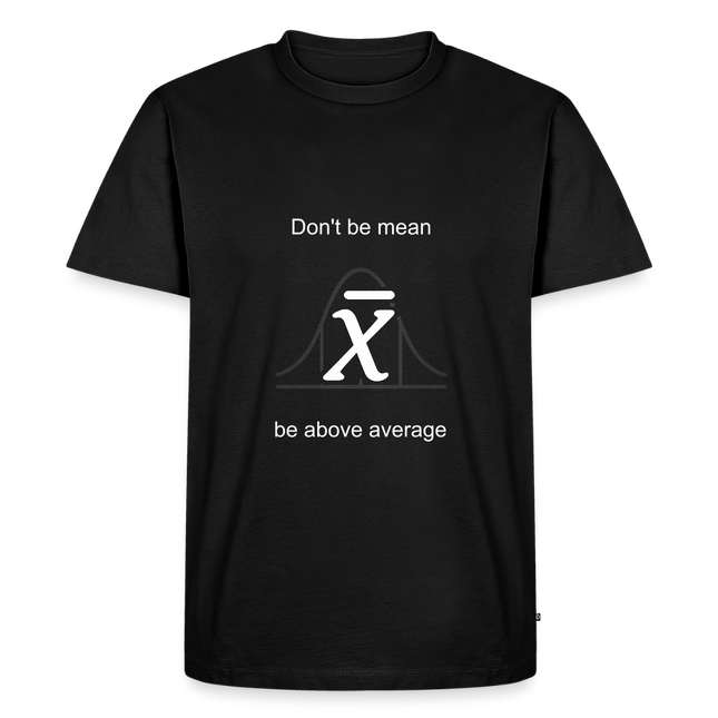 Be above average - Männer T-Shirt - Schwarz
