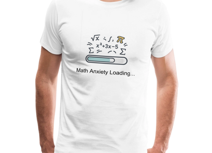 Math Anxiety Loading… - Männer Premium T-Shirt - Weiß