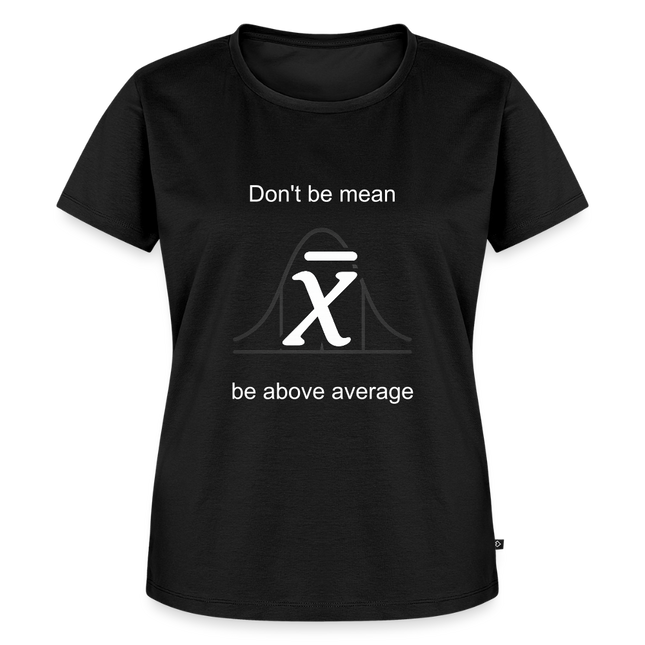 Be above average - Frauen T-Shirt - Schwarz
