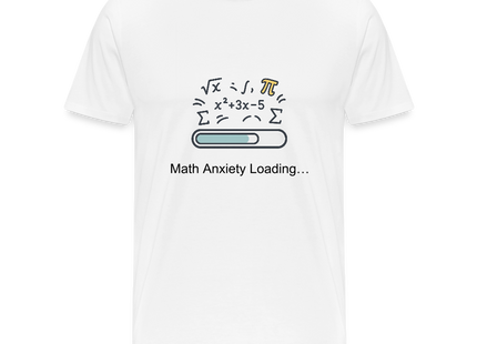 Math Anxiety Loading… - Männer Premium T-Shirt - Weiß