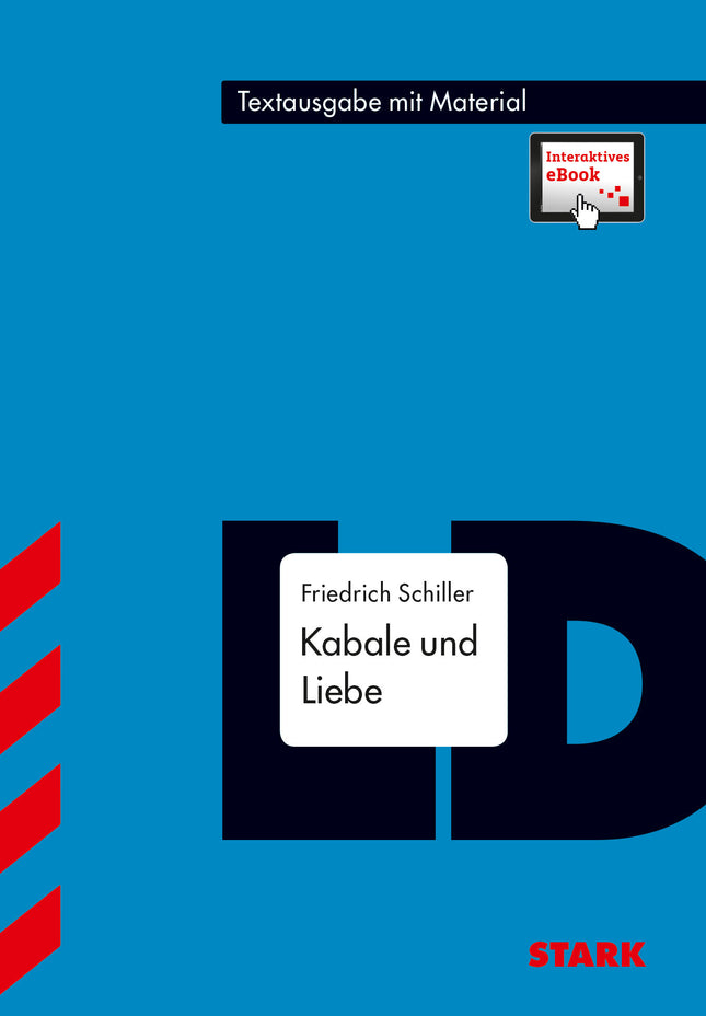 STARK Friedrich Schiller: Kabale und Liebe - Deutsch - Textausgabe