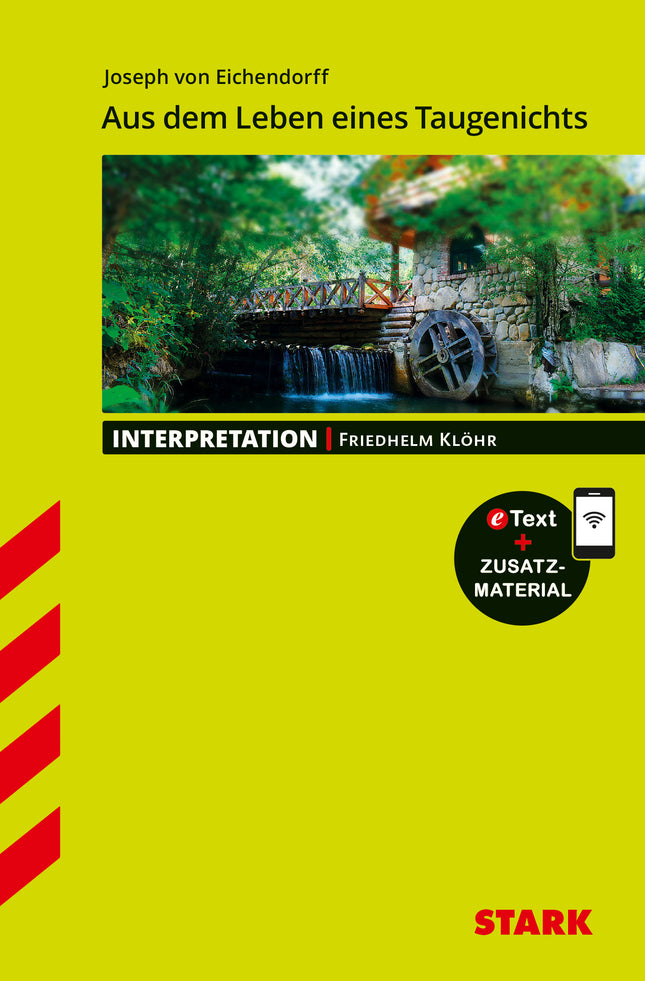 STARK Joseph von Eichendorff: Aus dem Leben eines Taugenichts - Deutsch - Interpretationen