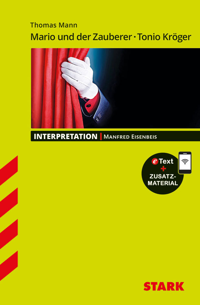 STARK Thomas Mann: Mario und der Zauberer, Tonio Kröger - Deutsch - Interpretationen