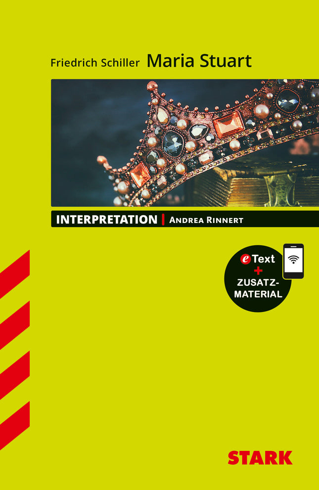 STARK Friedrich Schiller: Maria Stuart - Deutsch - Interpretationen