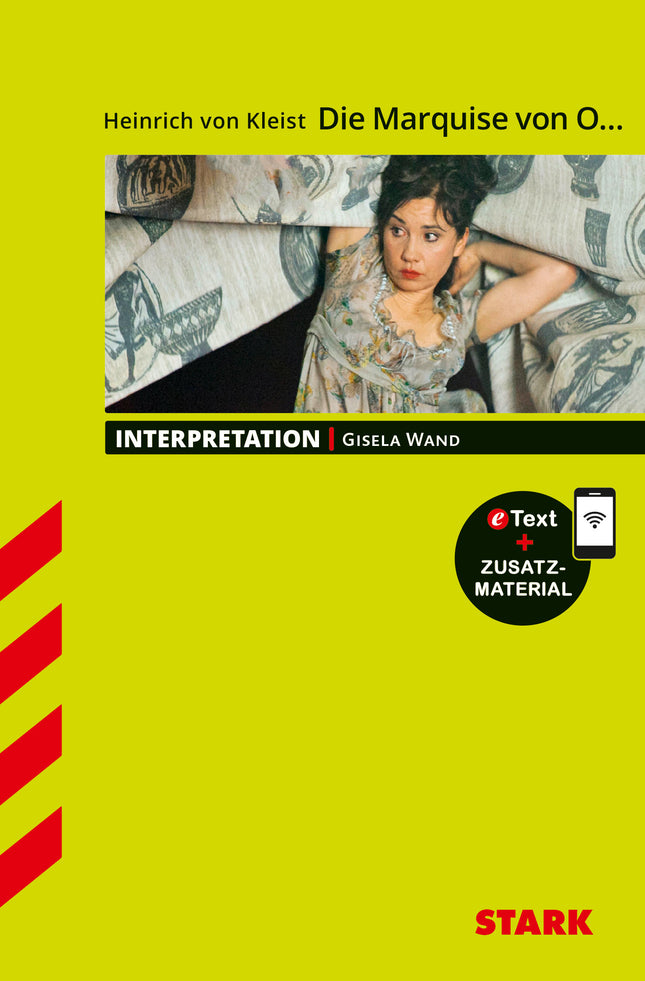 STARK Heinrich von Kleist: Die Marquise von O. - Deutsch - Interpretationen