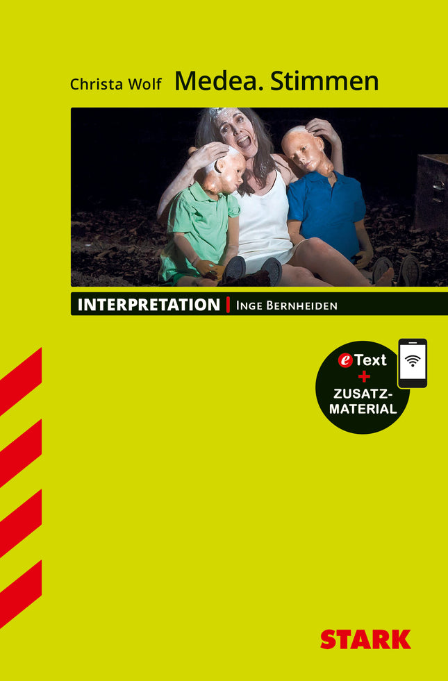 STARK Christa Wolf: Medea. Stimmen - Deutsch - Interpretationen