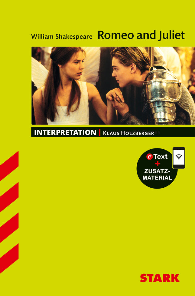 STARK William Shakespeare: Romeo and Juliet - Englisch - Interpretationen