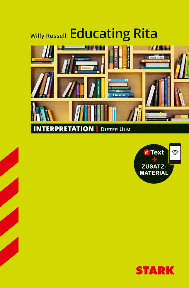STARK Willy Russel: Educating Rita - Englisch - Interpretationen