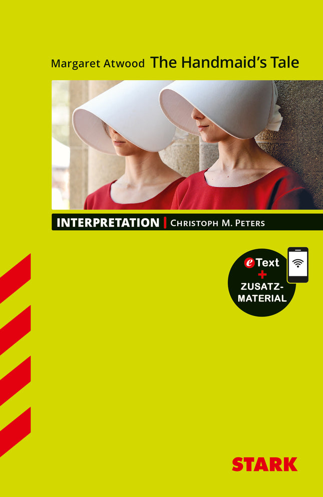 STARK Margaret Atwood: The Handmaid's Tale - Englisch - Interpretationen