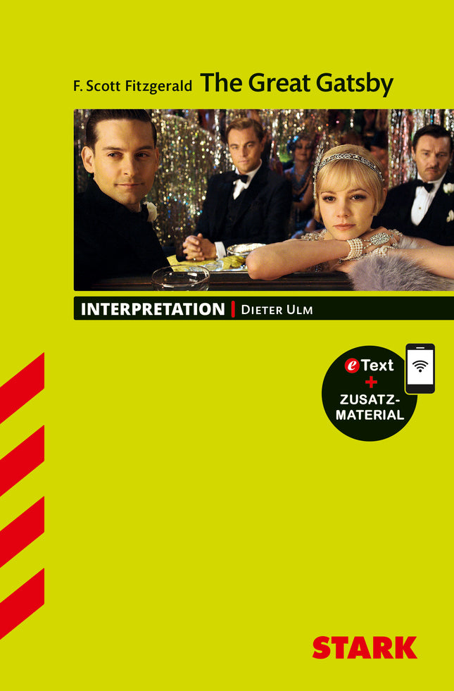 STARK F. Scott Fitzgerald: The Great Gatsby - Englisch - Interpretationen